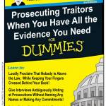 Prosecuting-Traitors-for-Dummies