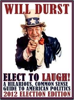 Will Durst-Elect to Laugh Will Durst - Elect to Laugh