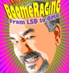 TONIGHT! Will Durst’s all-new “BoomeRaging: From LSD to OMG” in Sacramento