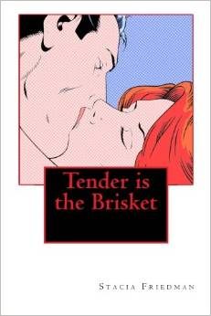 Tender is the Brisket