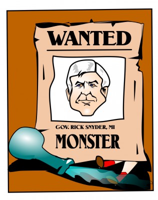 Rick Snyder Wanted, Flint Michigan