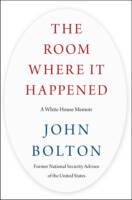 A Trump-Friendly Précis of John Bolton’s Book