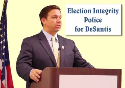 election integrity with Ron DeSantis